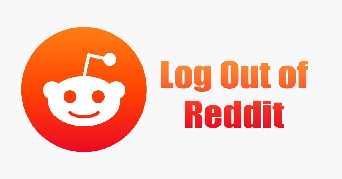 How to Log Out Of Reddit (Mobile & Desktop) How to Log Out Of Reddit (Mobile & Desktop)