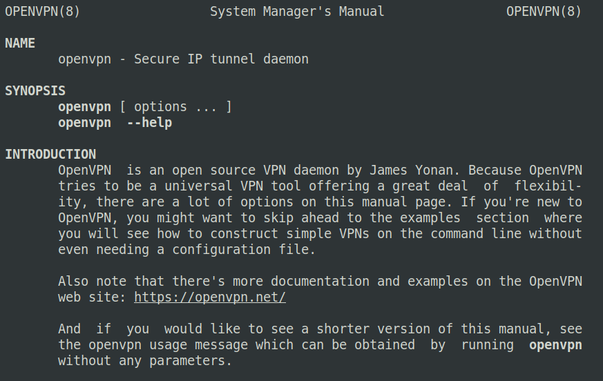 The man page for openvpn explains that it contains a lot of options because the tool is so flexible.