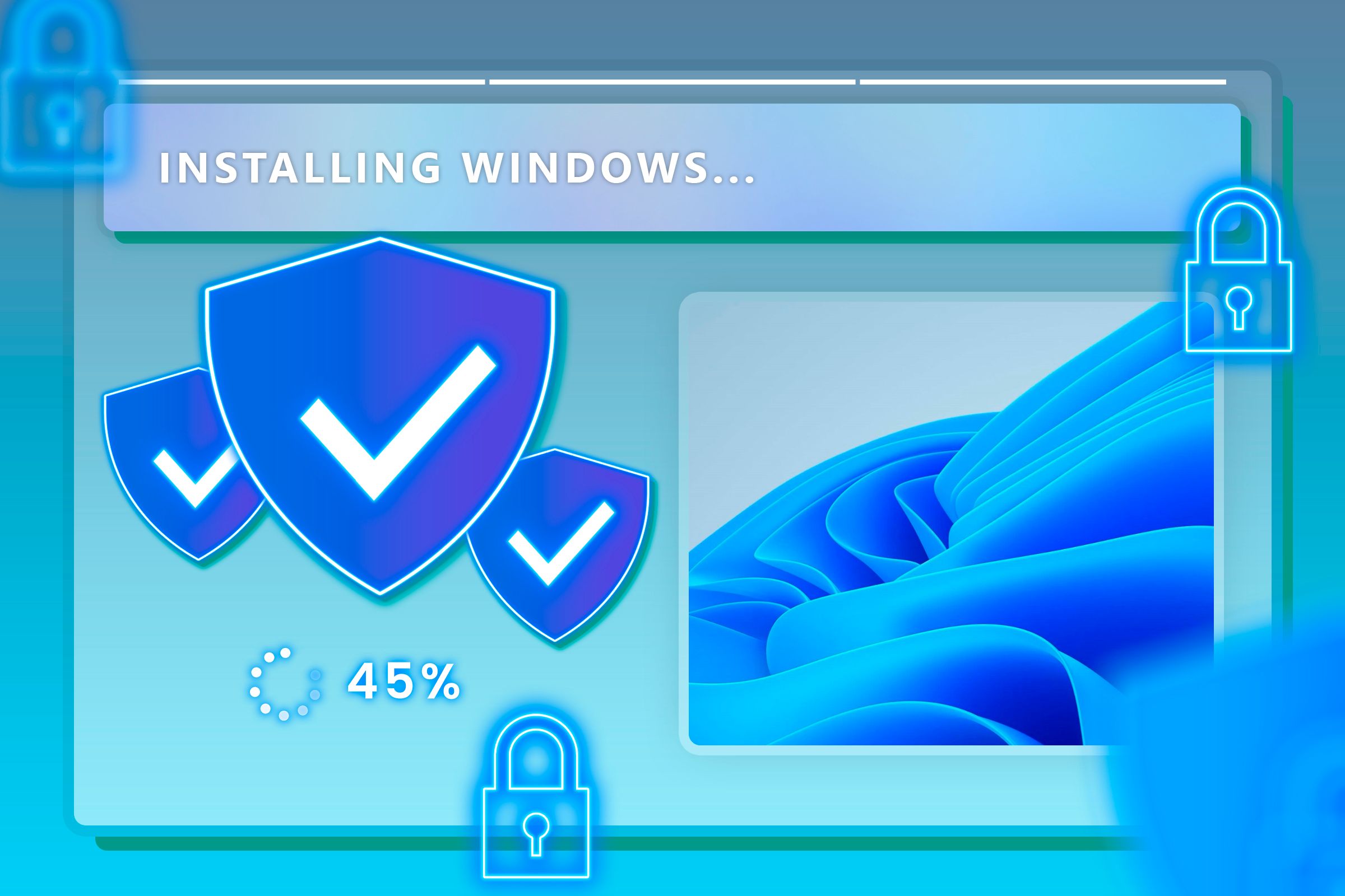 A Windows installation window with some shields on the left, the default Windows 11 wallpaper on the right and some padlocks around.